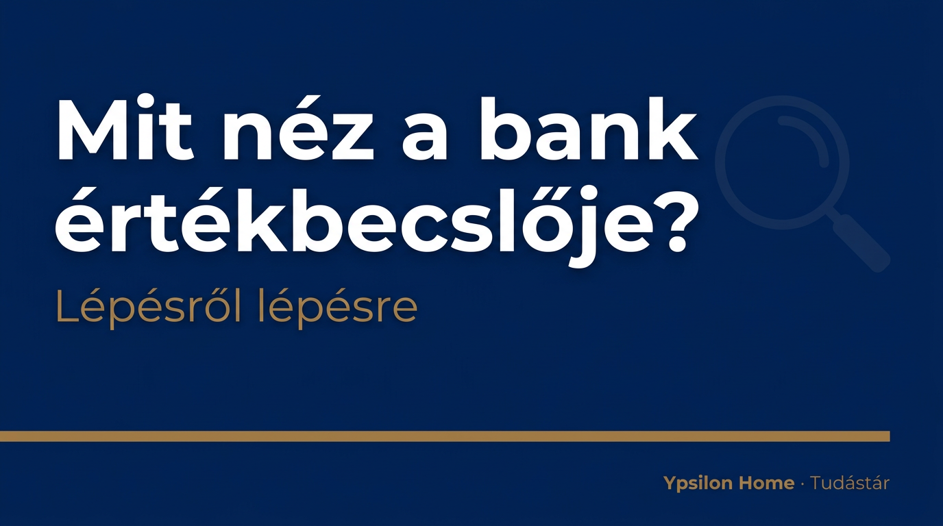 Mit néz a bank értékbecslője?